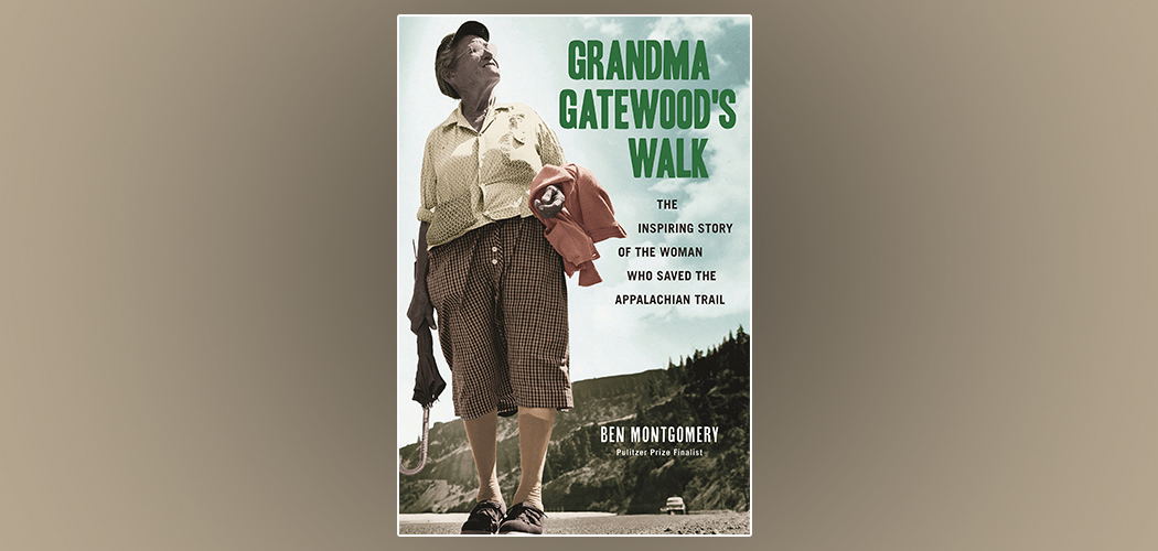 Grandma Gatewood’s Walk