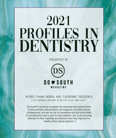 PROFILES IN DENTISTRY – AUGUST 2021