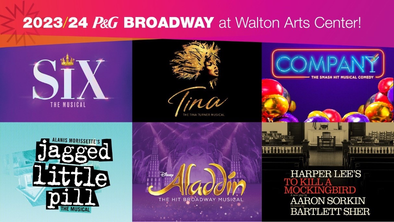 Walton Arts Centers 2023-24 Procter & Gamble Broadway Series 