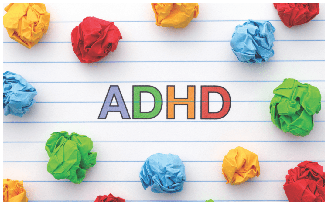 ADHD – Making the Grade